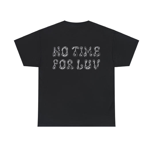 NO TIME FOR LUV